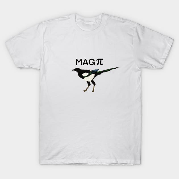 Eurasian Magpie with pi symbol in name T-Shirt by Nigh-designs